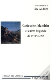 Capa do artigo Cartouche, Mandrin Et Autres Brigands Du Xviiie Siècle