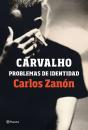 Carvalho: Problemas De Identidad - Preview