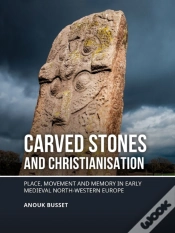 Capa do artigo Carved Stones And Christianisation