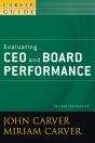 Carver Policy Governance Guide, Evaluating Ceo And Board Performance - Preview