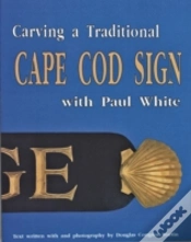Capa do artigo Carving A Traditional Cape Cod Sign