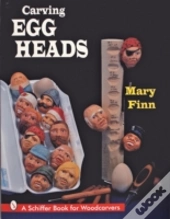 Carving Egg Heads