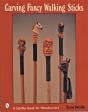 Carving Fancy Walking Sticks - Preview