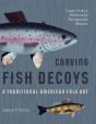 Carving Fish Decoys - Preview