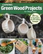 Carving Green Wood Projects For Beginners - Preview