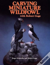 Capa do artigo Carving Miniature Wildfowl With Robert Guge