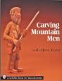 Carving Mountain Men With Cleve Taylor - Preview