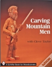 Capa do artigo Carving Mountain Men With Cleve Taylor