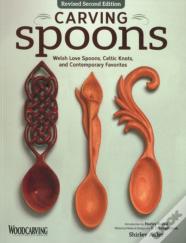 Carving Spoons, Revised Second Edition