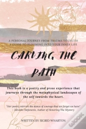 Carving The Path: This Book Is A Poetry