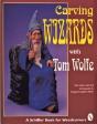 Carving Wizards With Tom Wolfe - Preview