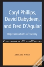 Capa do artigo Caryl Phillips, David Dabydeen And Fred D