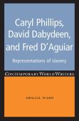 Caryl Phillips, David Dabydeen And Fred D'Aguiar