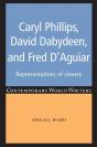 Caryl Phillips, David Dabydeen And Fred D'Aguiar - Preview