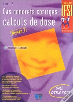 Capa do artigo Cas Concrets Corriges ; Calculs De Dose