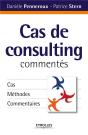 Cas De Consulting Commentés ; Cas, Méthodes, Commentaires - Preview