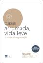Casa Arrumada, Vida Leve - Preview
