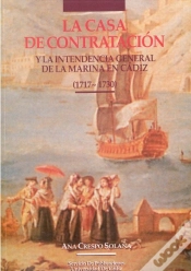 Capa do artigo Casa De Contratación Y La Intendencia General De La Marina En Cádiz (1717-1730), La