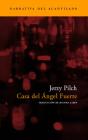 Casa Del Ángel Fuerte - Preview