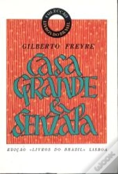 Casa Grande & Senzala