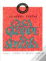 Casa Grande & Senzala