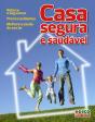 Casa Segura e Saudável - Preview