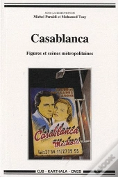 Casablanca, Figures Et Scènes Métropolitaines