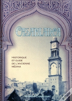 Capa do artigo Casablanca Historique Et Guide De L'Ancienne Medina