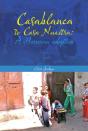 Casablanca To Casa Nuestra: A Moroccan Adoption - Preview