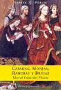 Casadas, Monjas, Rameras Y Brujas   - Preview