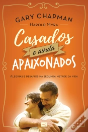 Capa do artigo Casados E Ainda Apaixonados