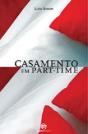 Casamento em Part-Time - Preview