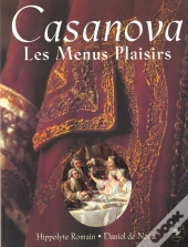 Casanova ; Les Menus Plaisirs