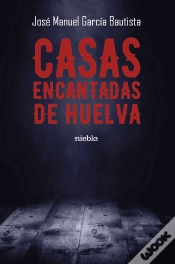 Capa do artigo Casas Encantadas De Huelva