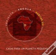 Casas para um Planeta Pequeno - Projecto Angola - Habitar XXI