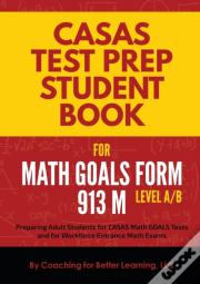 Casas Test Prep Student Book For Math Goals Form 913 M Level A/B