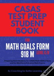 Casas Test Prep Student Book For Math Goals Form 918 M Level C/D