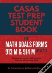 Casas Test Prep Student Book For Math Goals Forms 913m And 914m  Level A/B