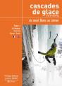 Cascades De Glace & Dry-Tooling Du Mont-Blanc Au Léman, Tome 1 - Preview