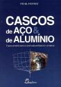 Cascos de Aço e de Alumínio - Preview
