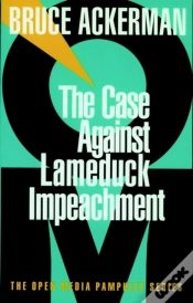 Capa do artigo Case Against Lame Duck Impeachment
