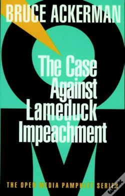 Capa do artigo Case Against Lame Duck Impeachment