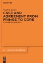 Case And Agreement From Fringe To Core - Preview