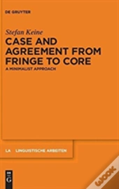 Case And Agreement From Fringe To Core