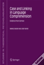 Case And Linking In Language Comprehension