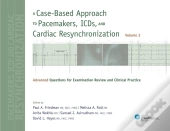 Case-Based Approach To Pacemakers, Icds, And Cardiac Resynchronization, Vol. 2