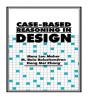 Case-Based Reasoning In Design - Preview