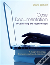 Case Documentation In Counseling And Psychotherapy