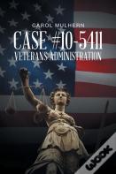 Case File 10-5411 Veterans Administration