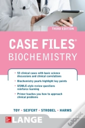 Case Files Biochemistry 3/E